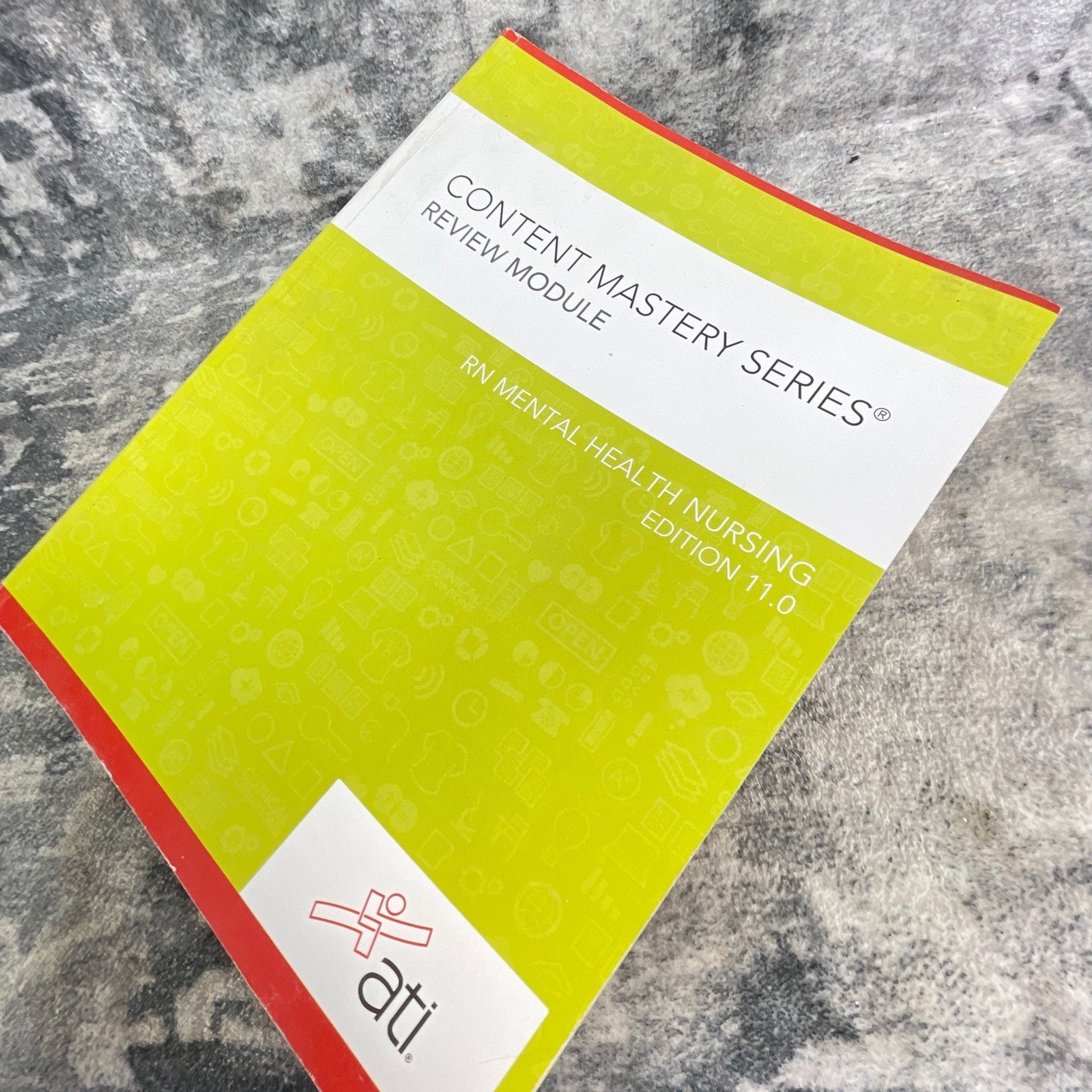 ATI RN Mental Health Nursing Edition 11.0 Content Mastery Series Review Book