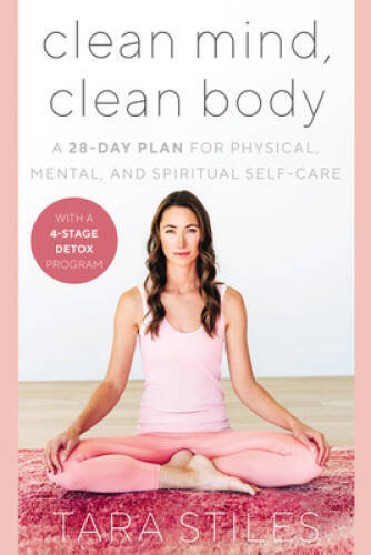 Clean Mind, Clean Body: A 28-Day Plan for Physical, Mental, and Spiritual – GOOD