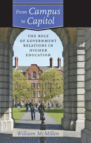From Campus to Capitol: The Role of Government – McMillen, 080189459X, hardcover