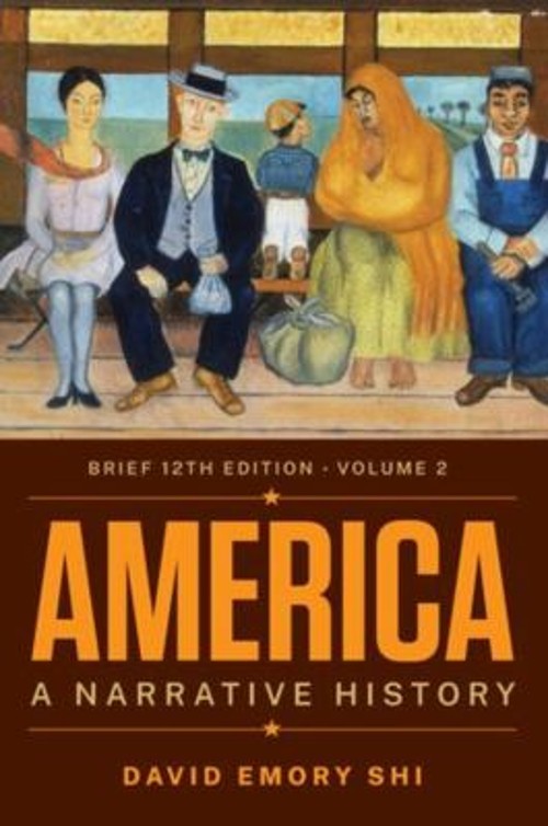 America : A Narrative History Volume 2 Paperback David E. Shi