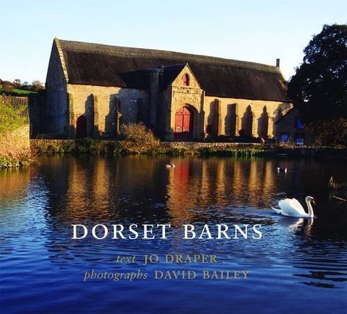 Dorset Barns by Bailey, CBE David Hardback Book The Fast Free Shipping