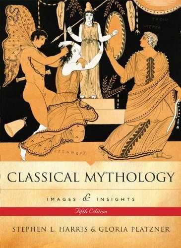 Classical Mythology: Images – Paperback, by Harris Stephen; Platzner – Very Good