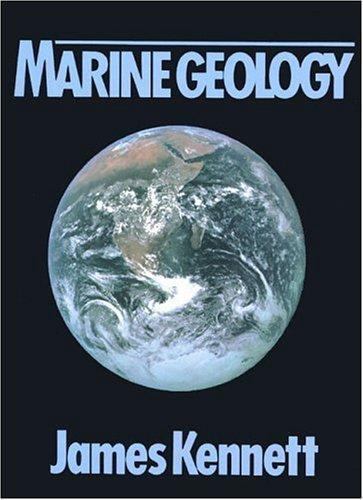 Marine Geology by James P Kennett