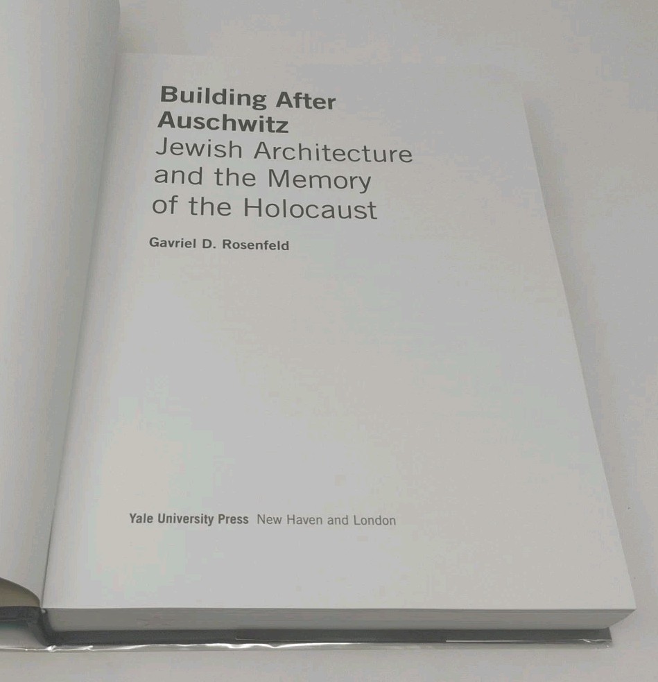 Building After Auschwitz… Rosenfeld Yale HC 2011 1st Ed. FREE SHIPPING