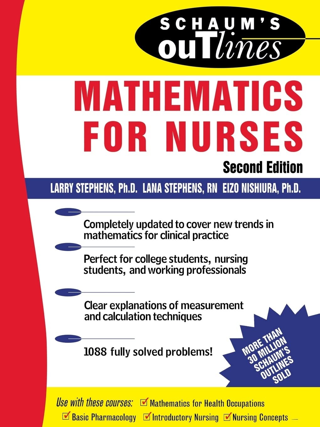 Schaum’s Outline of Mathematics for Nurses by Larry J. Stephens