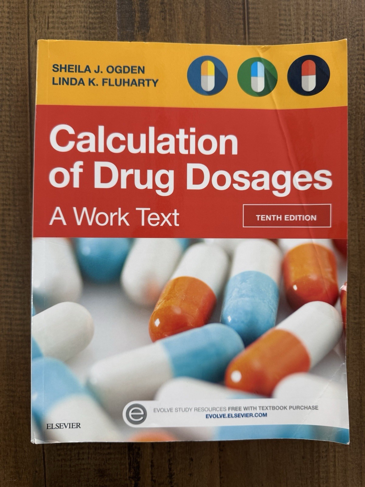 Calculation of Drug Dosages : A Work Text by Linda Fluharty and Sheila J. Ogden