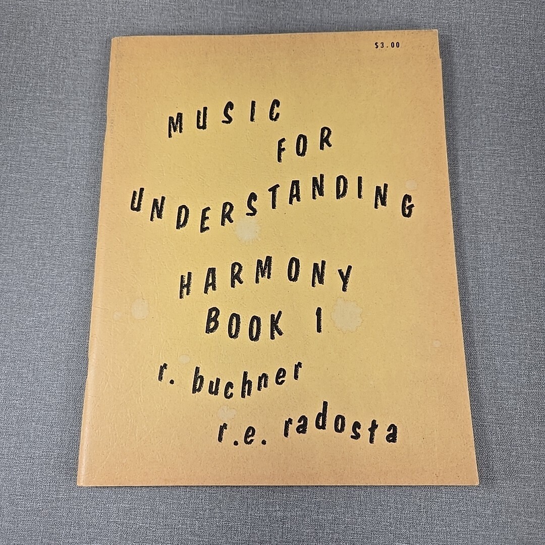 Music for Understanding Harmony Book 1 by Buchner & Radosta Instruction Songbook