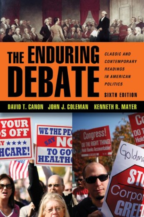 The Enduring Debate : Classic and Contemporary Readings in Americ