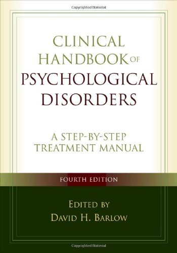 Clinical Handbook of Psychological Disorders by Barlow