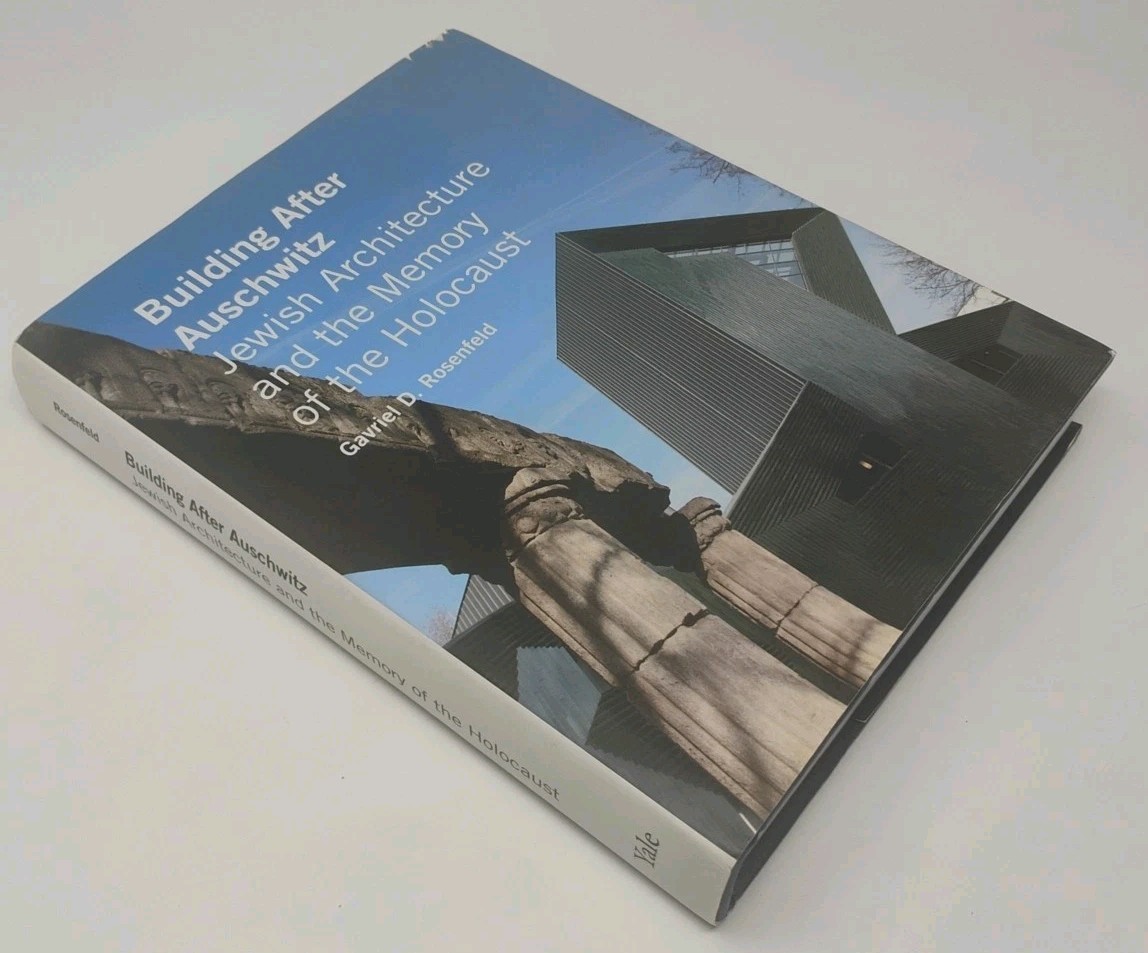 Building After Auschwitz… Rosenfeld Yale HC 2011 1st Ed. FREE SHIPPING