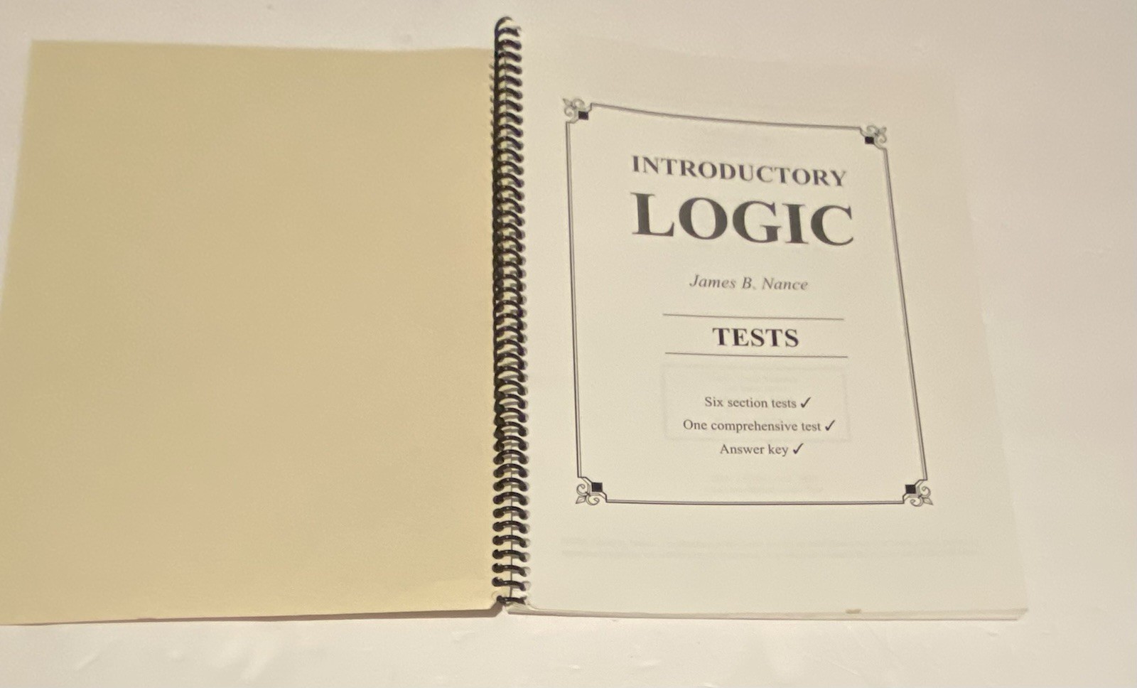 Introductory & Intermediate Logic Test Lot James B Nance Spiral Bound Answer Key