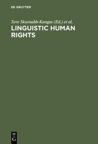 Linguistic Human Rights: Overcoming Linguistic Discrimination perfect Used – G