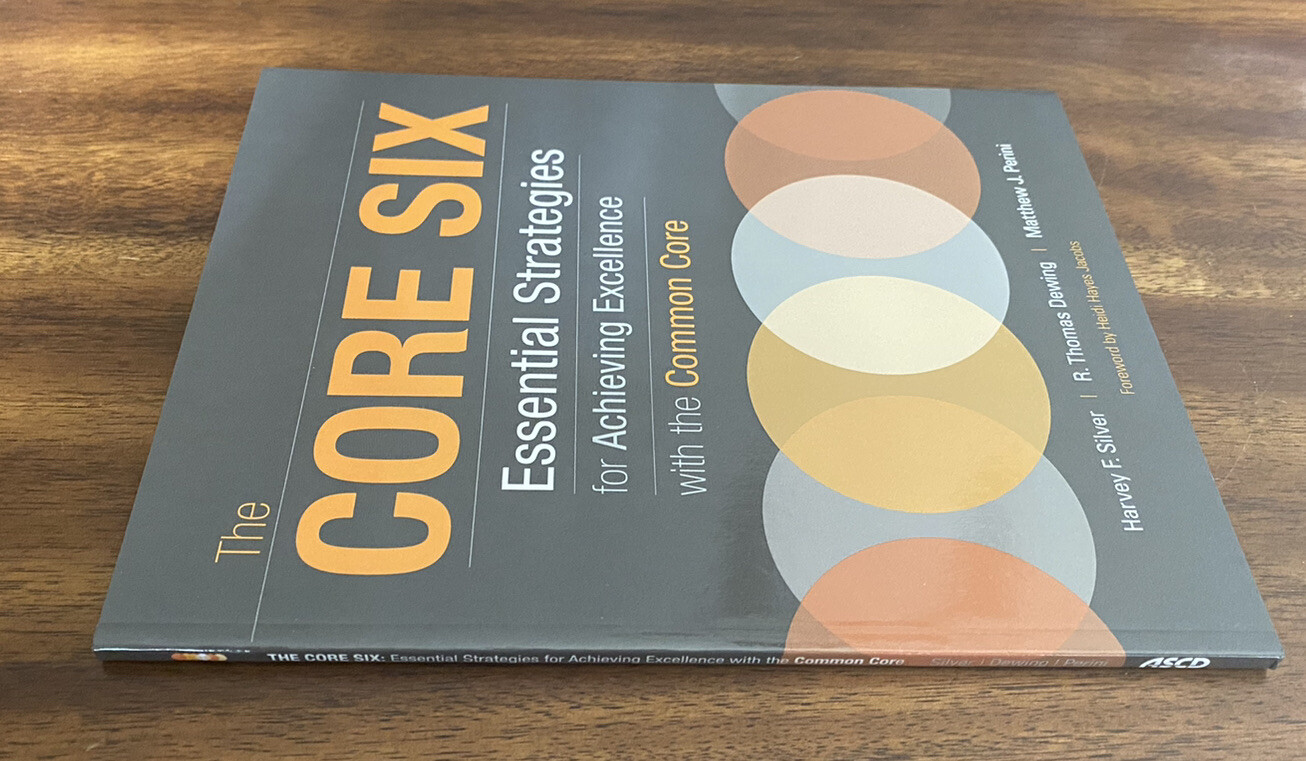 Professional Development Ser.: The Core Six : Essential Strategies…TPB