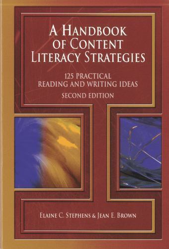 A Handbook of Content Literacy Strategies: 125 Practical Reading and Writing…
