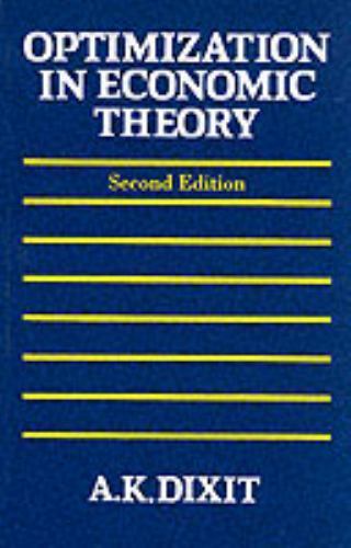 Optimization in Economic Theory, Paperback by Dixit, Avinash K., Brand New, F…