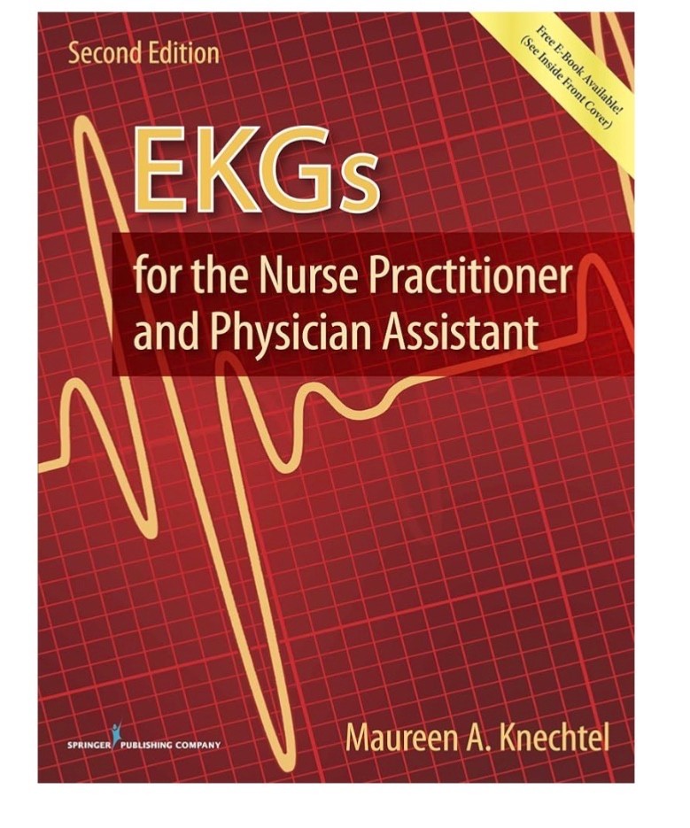 EKGs for the Nurse Practitioner and Physician Assistant