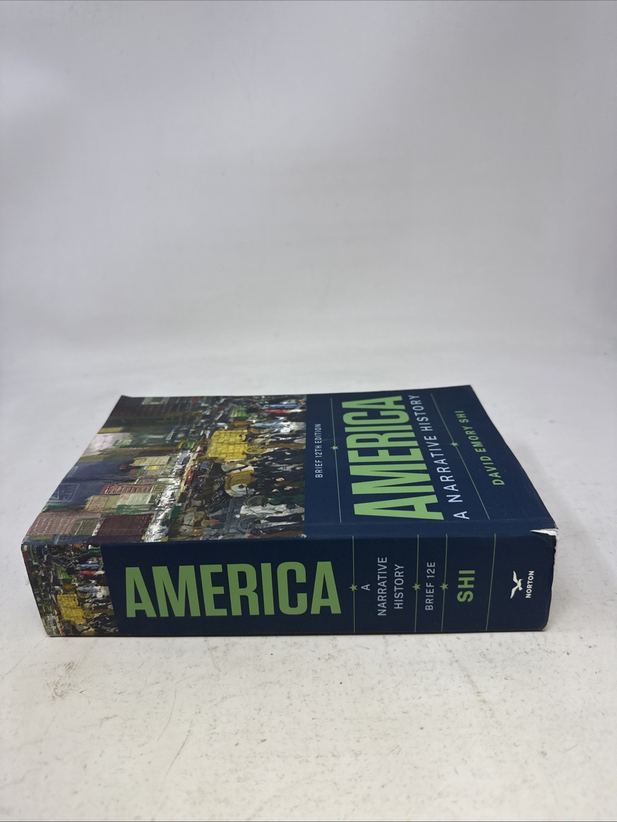 America: A Narrative History, Shi, David E. 12th Edition. *Access Code Avail*