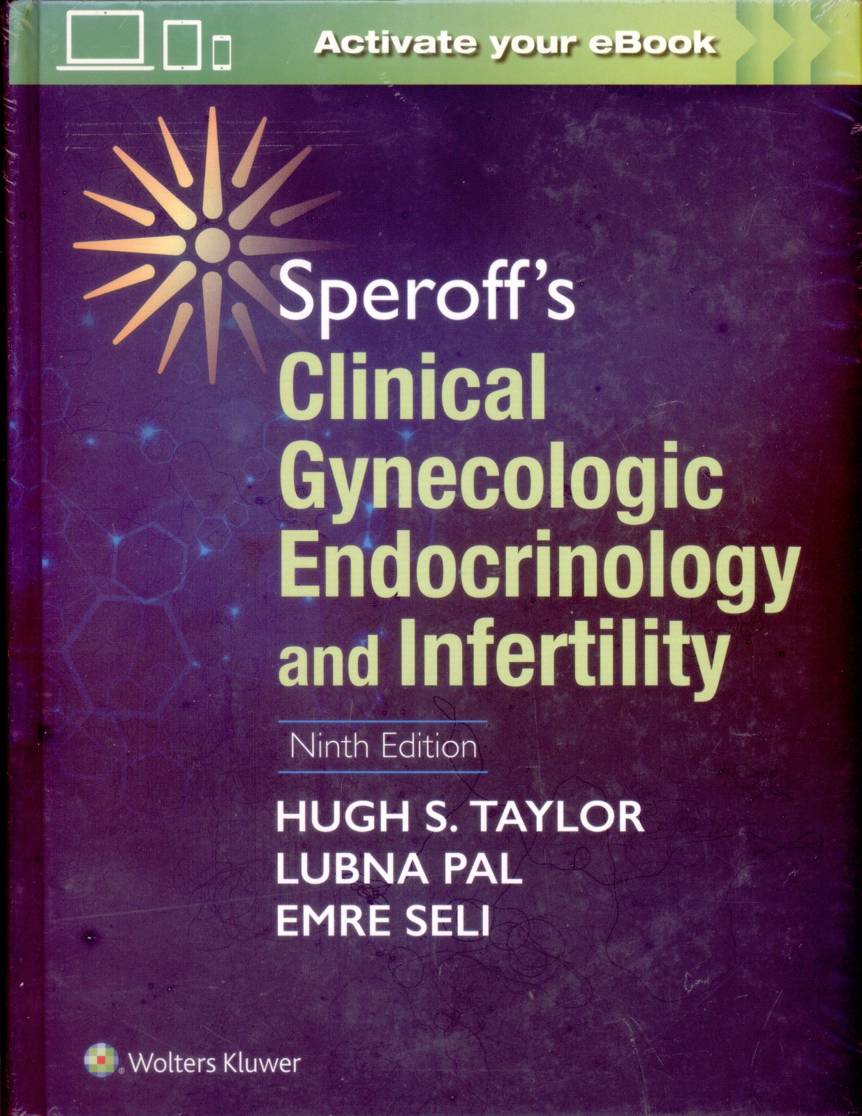 Speroff’s Clinical Gynecologic Endocrinology and Infertility (9th Edition)