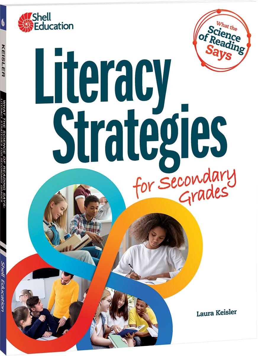 What the Science of Reading Says: Literacy Strategies for Secondary Grades (Wha,