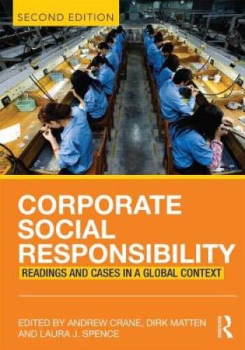 Corporate Social Responsibility: Readings and Cases in a Gl – VERY GOOD