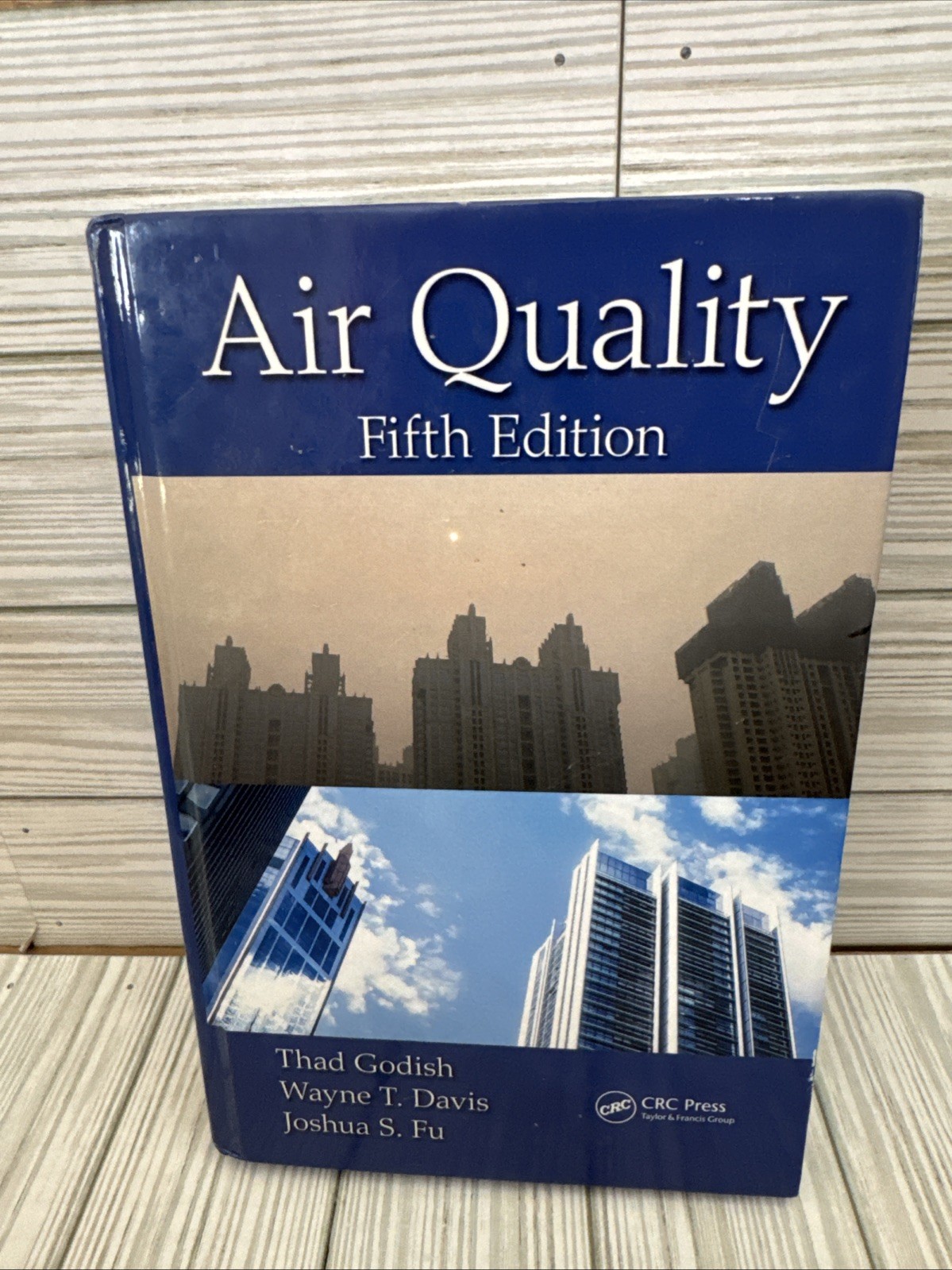 AIR QUALITY, FIFTH EDITION By Thad Godish & Wayne T. Davis – Hardcover
