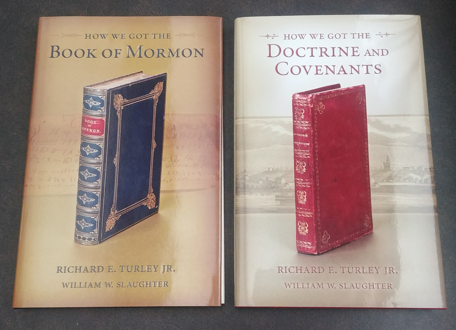 How We Got the Book of Mormon & Doctrine and Covenants – *HARDCOVER* LDS Study
