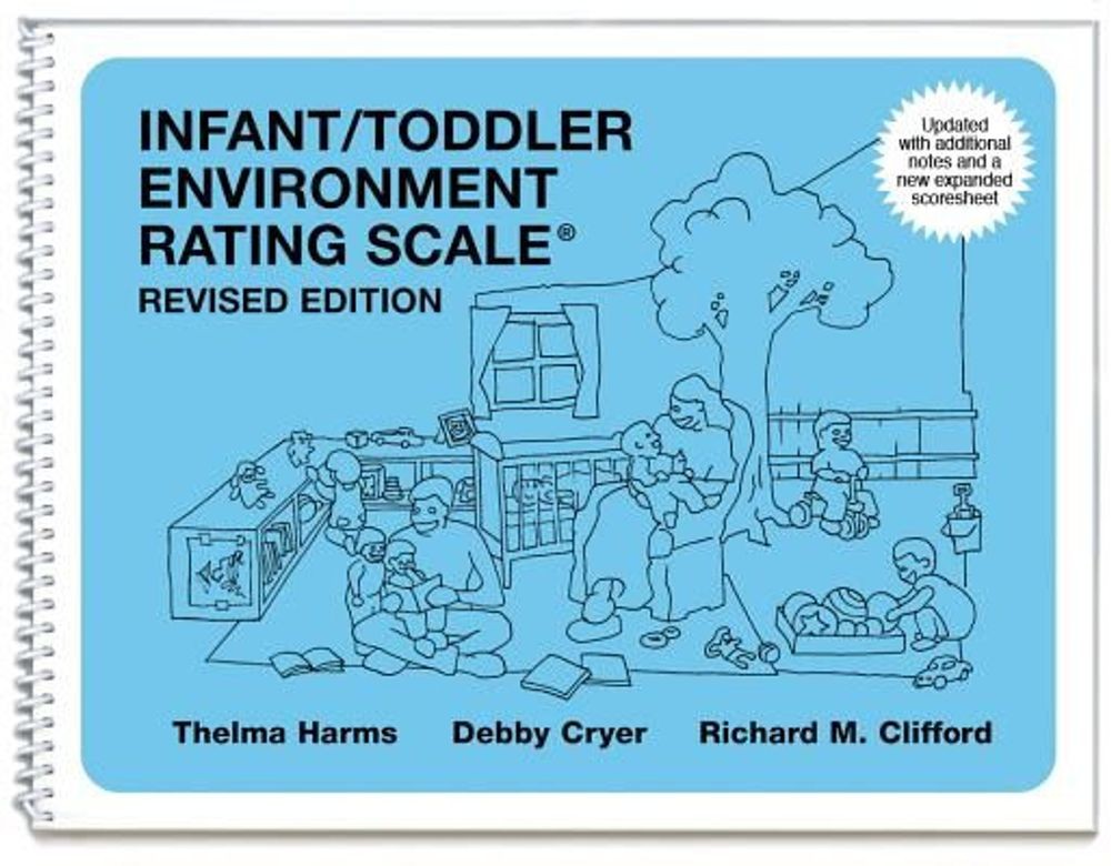 Infant / Toddler Environment Rating Scale by Thelma Harms (English) Spiral Book
