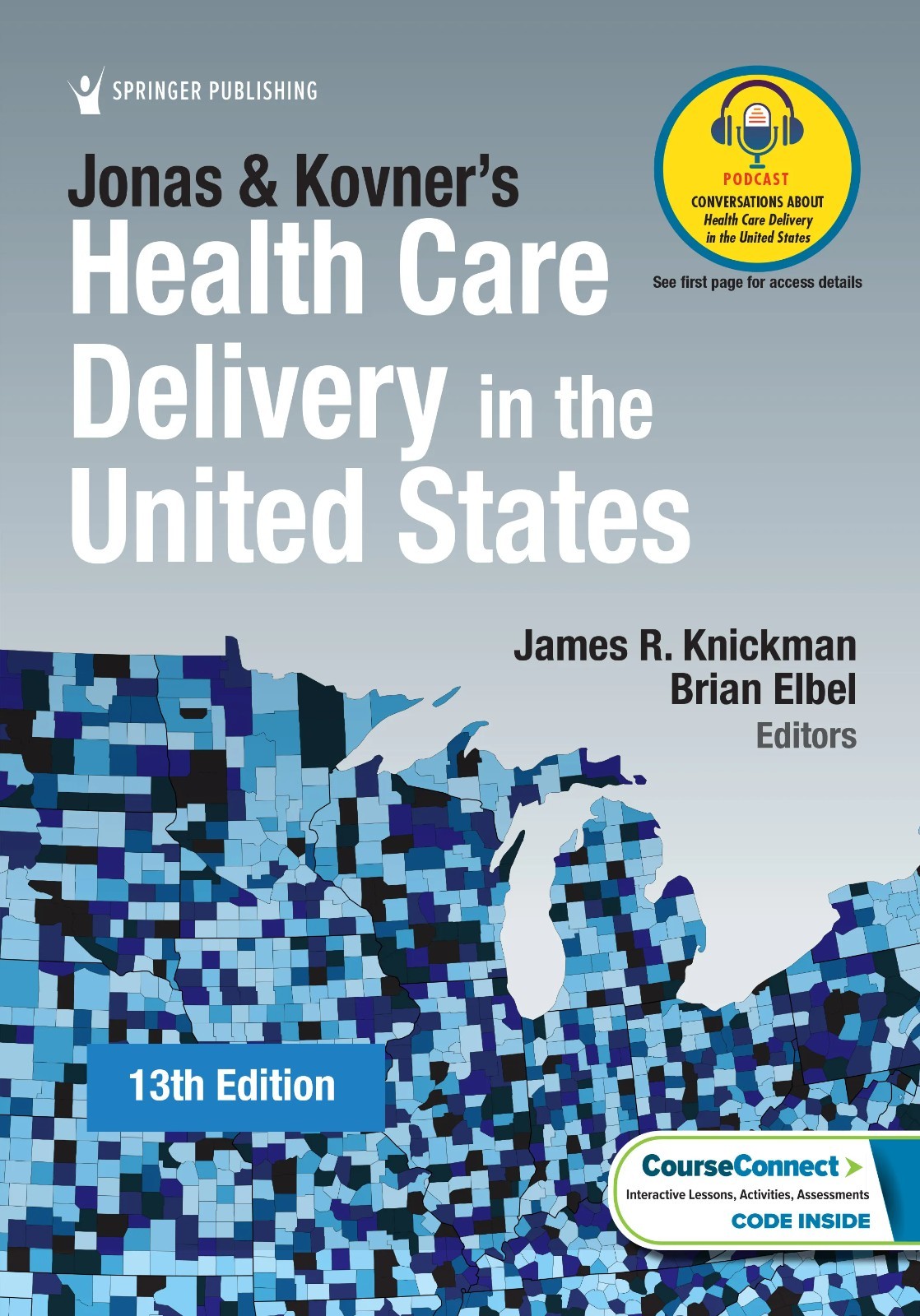 Jonas and Kovner’s Health Care Delivery in the United States by Brian Elbel…