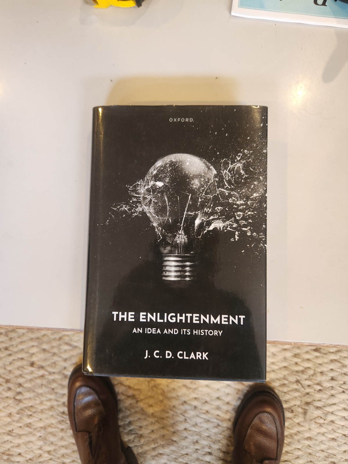 The Enlightenment: An Idea and Its History J.CD Clark