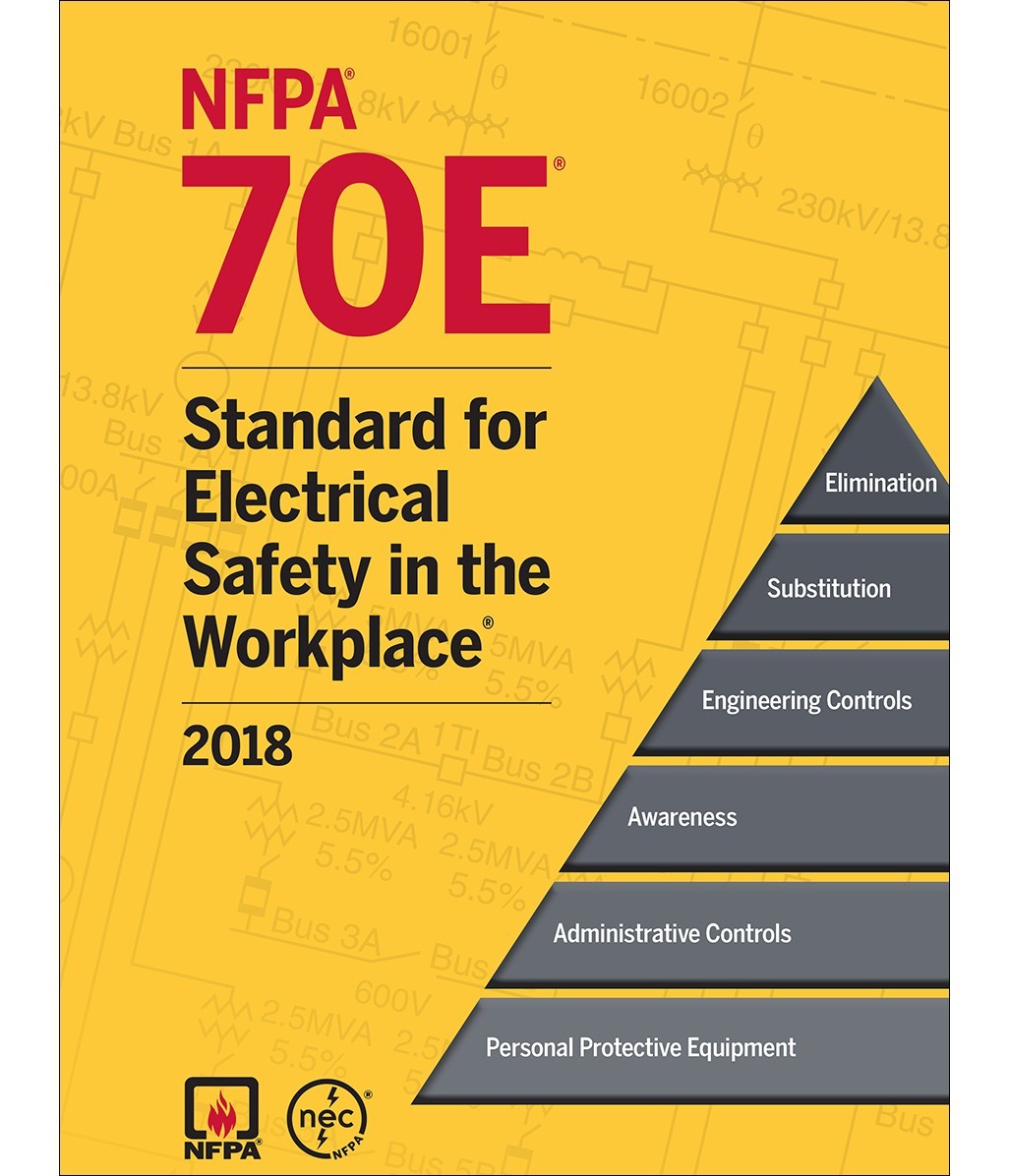 NFPA 70E Standard For Electrical Safety in the Workplace Paperback 2018 PB