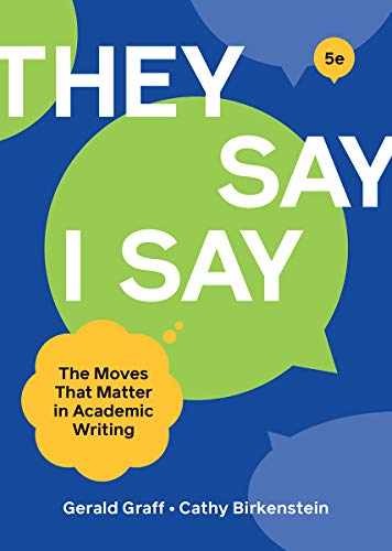 “They Say / I Say” – Paperback, by Graff Gerald; Birkenstein – Acceptable h