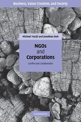 NGOs and Corporations: Conflict and Collaboration (Business, Value Creati