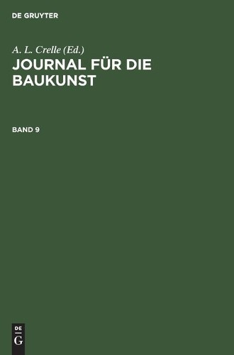 Journal Für Die Baukunst. Band 9 (Hardback)