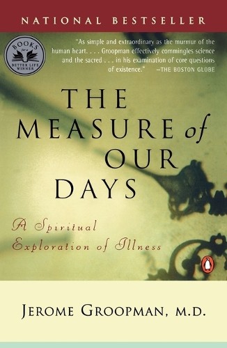 Jerome Groopman Measure of Our Days (Paperback) (UK IMPORT)
