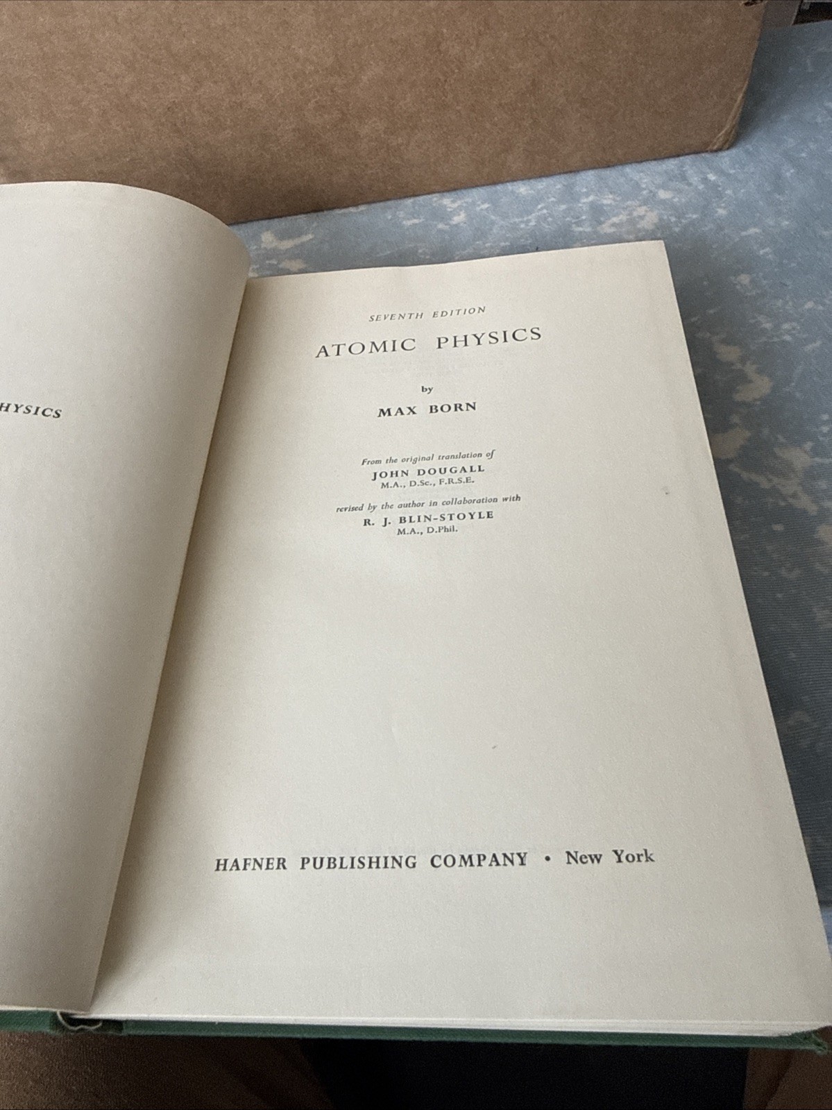 Atomic Physics by Max Born 7th Edition Hardcover VG