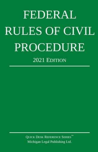 Federal Rules of Civil Procedure; 2021 Edition: With Statutor – VERY GOOD