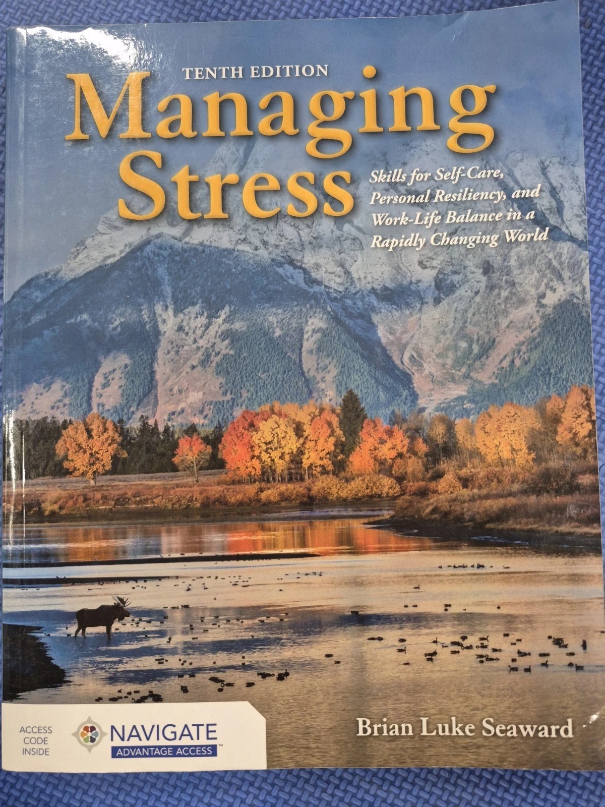 Managing Stress Tenth Edition Textbook – Brian Luke Seaward
