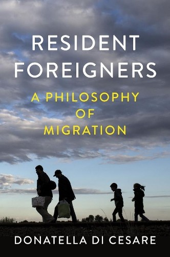 Donatella Di Cesare Resident Foreigners (Hardback) (UK IMPORT)