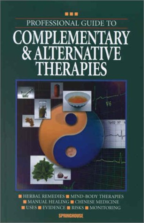 Professional Guide to Complementary and Alternative Therapies Har