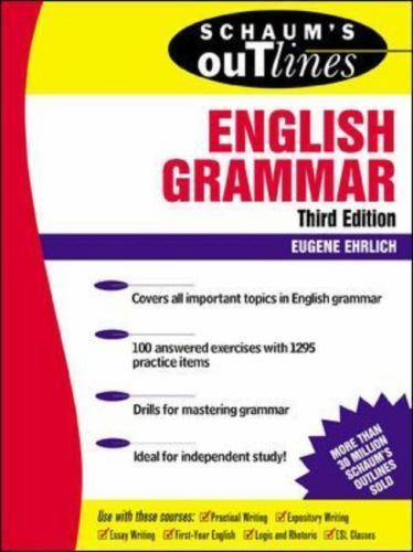 Schaum’s Outline of English Grammar by Ehrlich, Eugene H.; Rozakis, Laurie