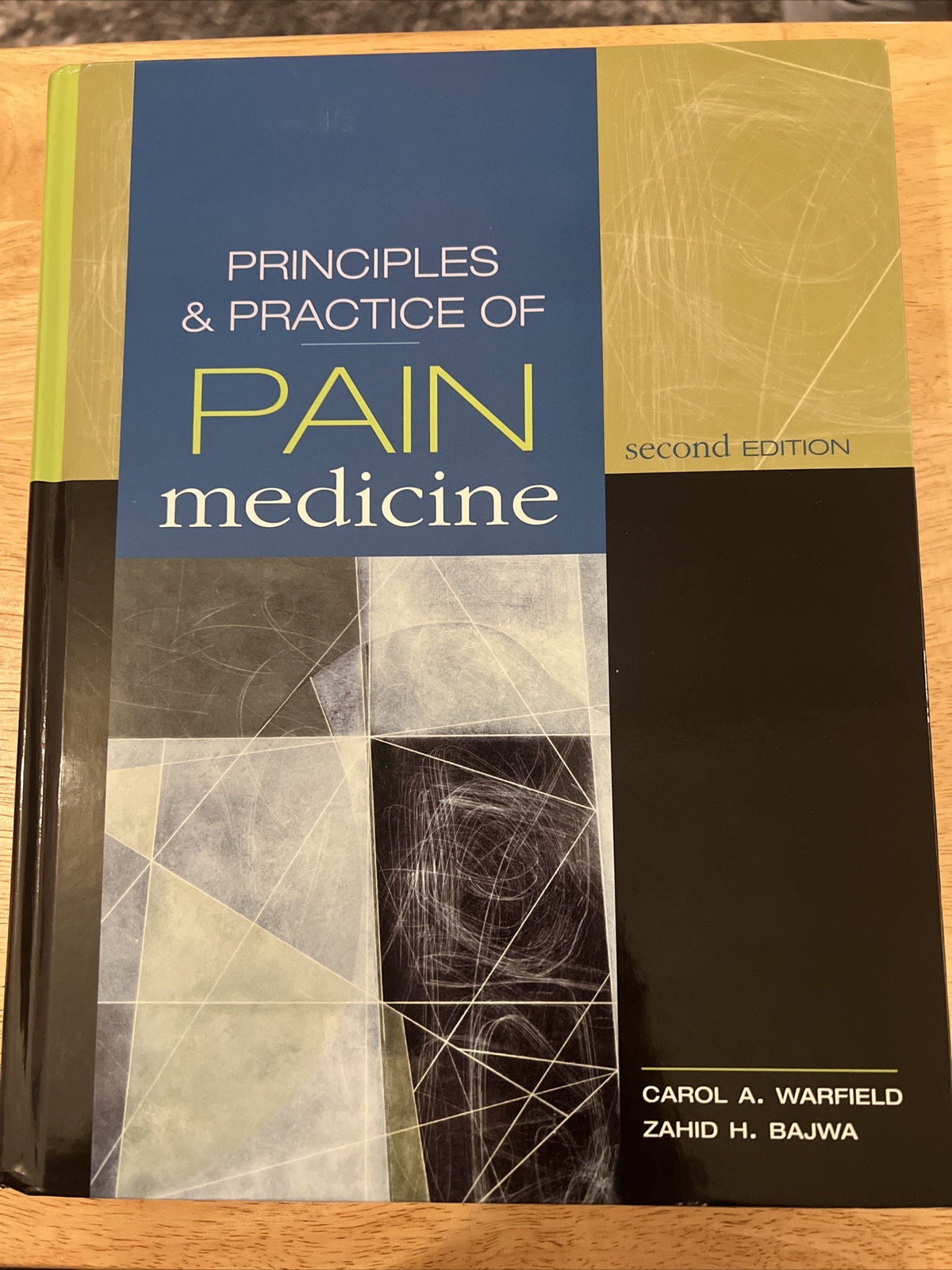 Principles & Practice of Pain Management -second Edition- Hardcover