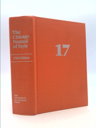 The Chicago Manual of Style, 17th Edition (1st THUS)