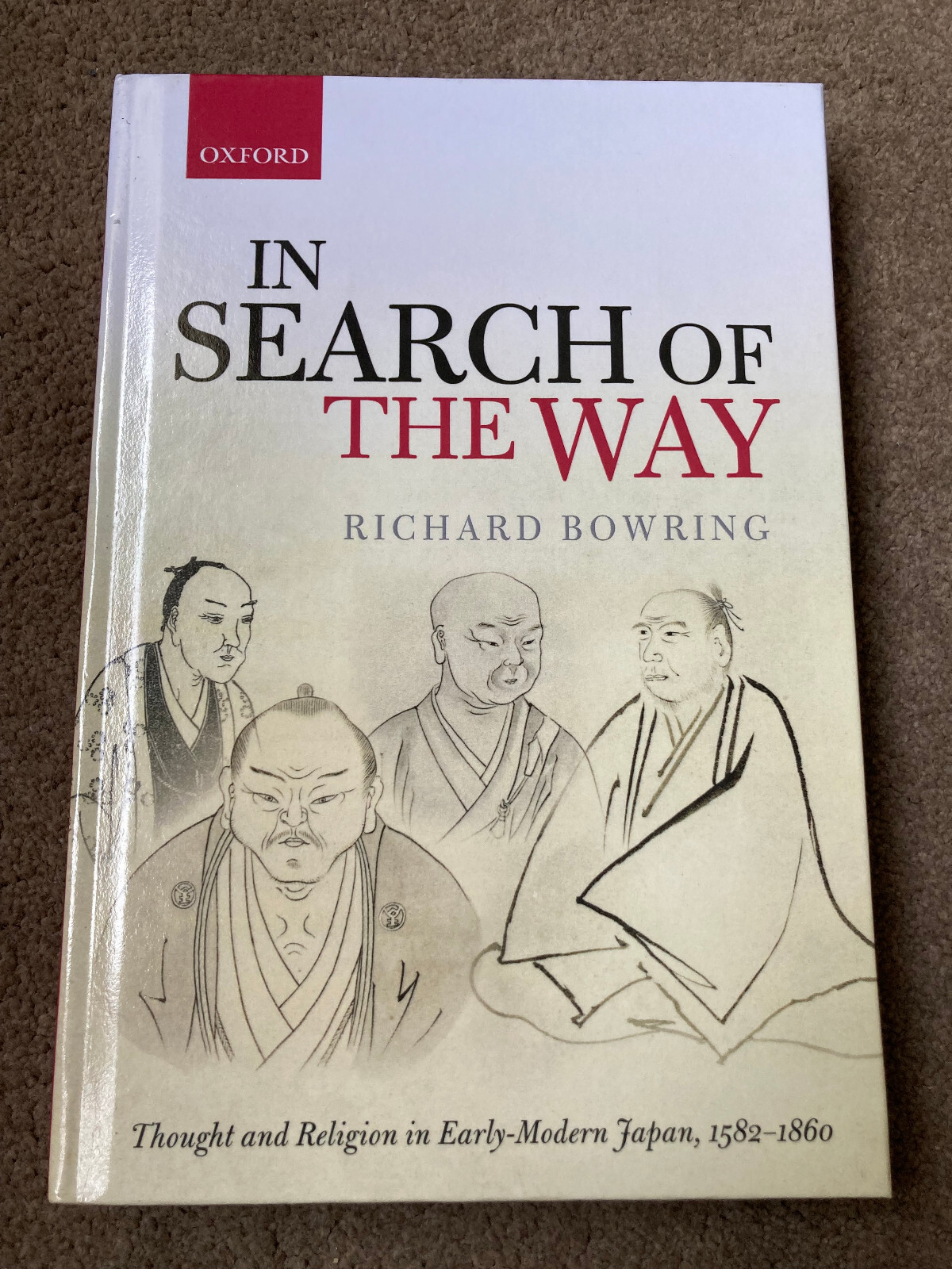 In Search of the Way: Early-Modern Japan, 1582-1860 by Richard Bowring