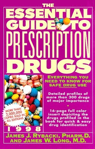 Essential Guide to Prescription Drugs 1998, The – hardcover Rybacki, James J…