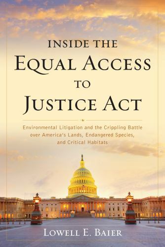 Inside the Equal Access to Justice ACT: Environmental Litigation and the…