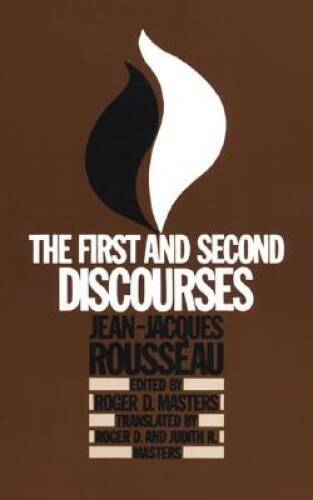 The First and Second Discourses – Paperback By Jean-Jacques Rousseau – GOOD