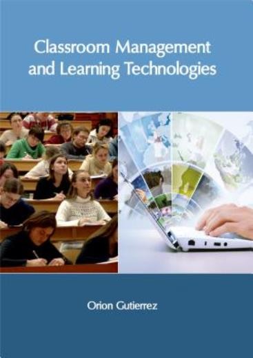 Classroom Management And Learning Technologies