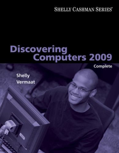 Discovering Computers 2009: Complete (Available Titles Skills Assessment…