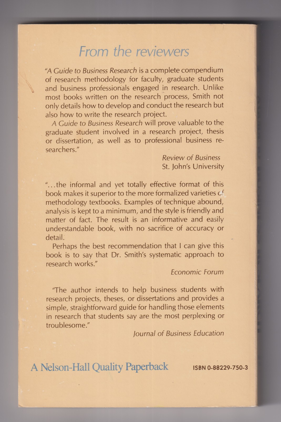 A Guide to Business Research – Developing, Conducting and Writing Research Proje