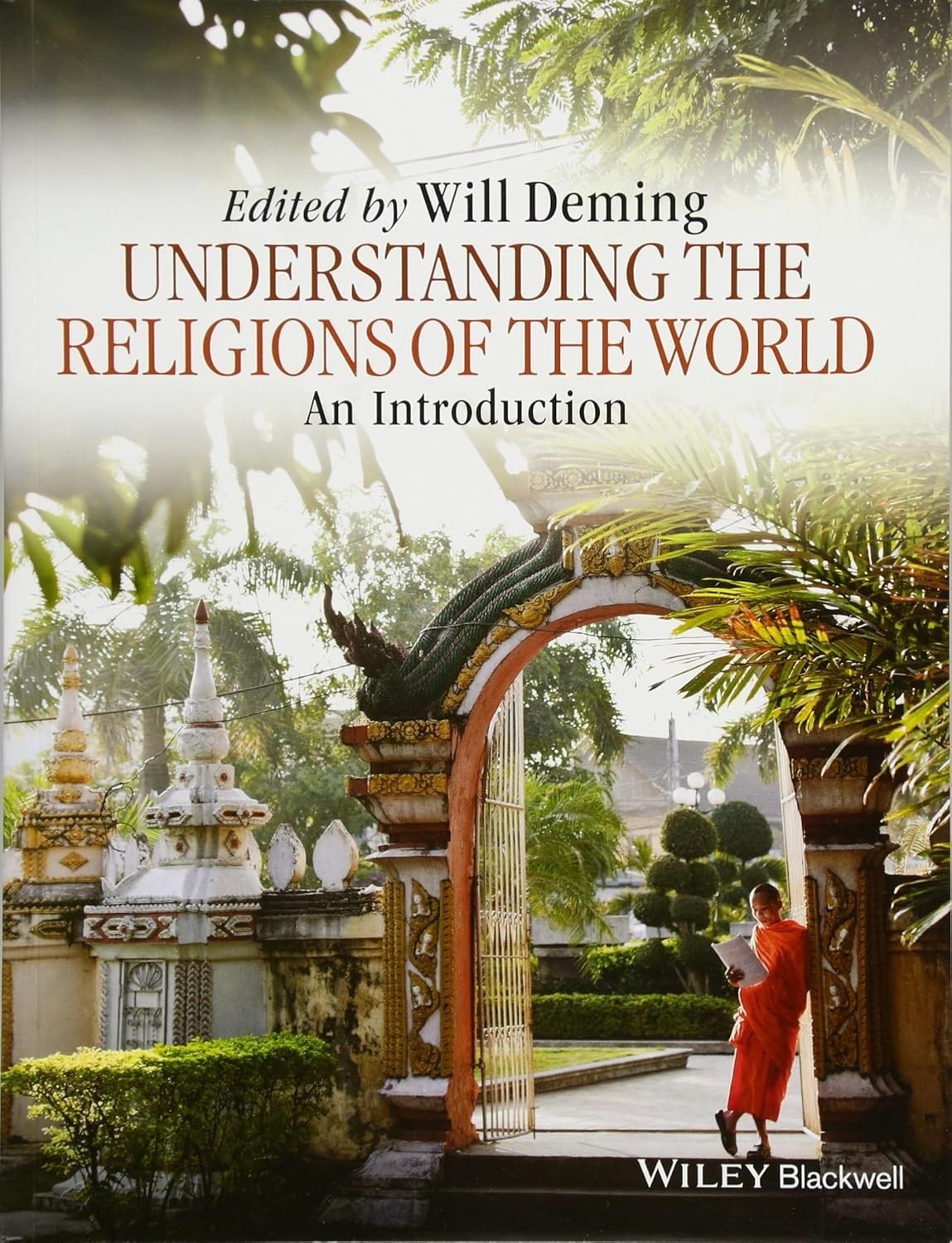 Understanding the Religions of the World: An Introduction by Will Deming New/Oth